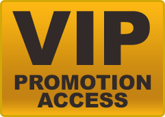 VIP Promotion Access